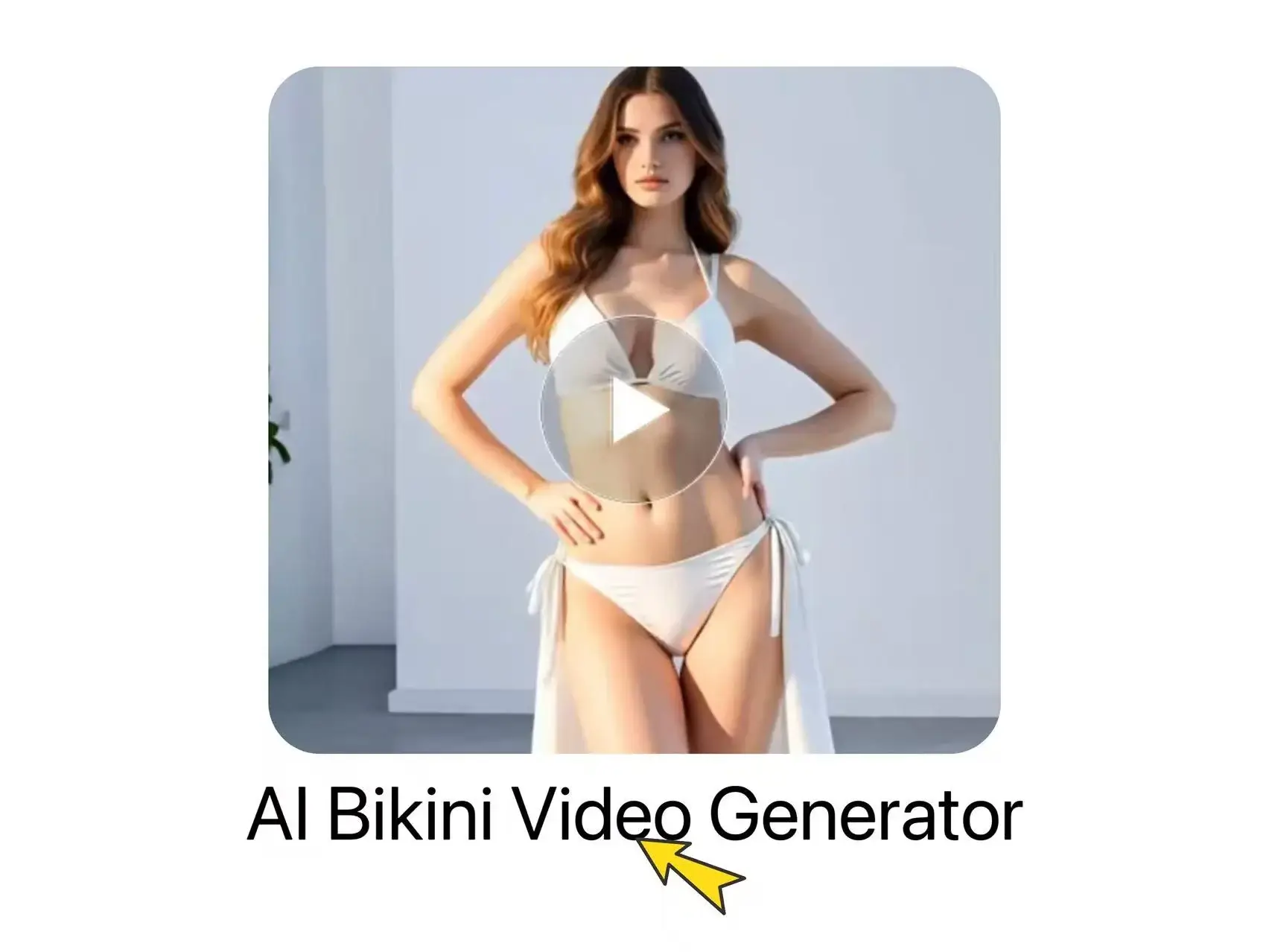 Pilih AI bikini video generator